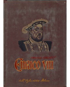 Collana storica : Enrico VIII di Francis Hackett ed. Dall'Oglio A49