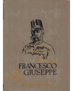 Collana storica : Francesco Giuseppe di Eugene Bagger ed. Dall'Oglio A74