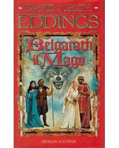 David e Leigh Eddings : Belgarath il mago ed Sperling e Kupfer A70
