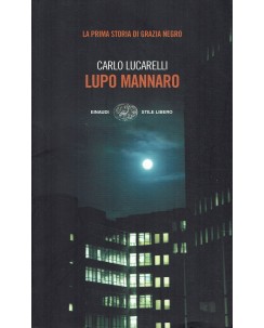 Carlo Lucarelli : Lupo mannaro ed. Einaudi A20