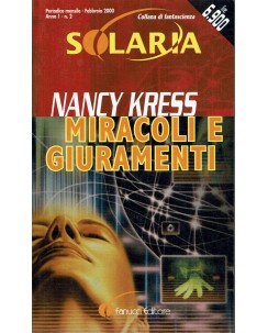 Collana fantascienza Solaria Nancy Kress : Miracoli e giuramenti ed. Fanucci A66