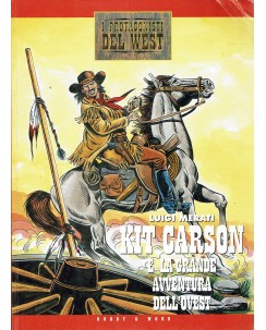 I protagonisti del west Kit Carson avventura dell'ovest ed. Hobby e Work FU03