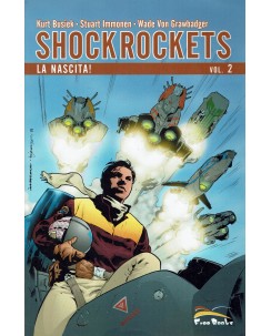 Shock Rockets vol. 2 la nascita ! AA. VV. ed. Freebooks