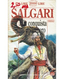 I libri del 2000 15 Salgari : La conquista di un impero ed. Newton A17