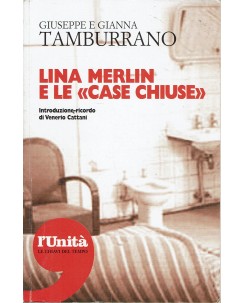 Giuseppe e Gianna Tamburrano : Lina Merlin e le case chiuse ed. l'unita' A97