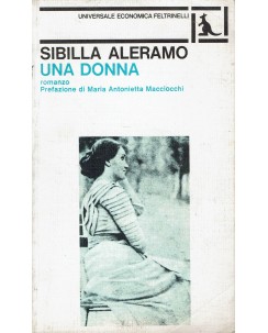 Sibilla Aleramo : una donna ed. Feltrinelli A18