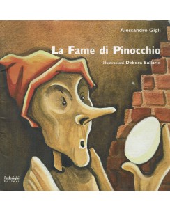 Alessandro Gigli : la fame di Pinocchio ed. Federighi FF19