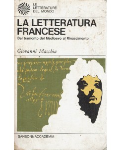 Giovanni Macchia : la letteratura francese ed. Sansoni Accademia A81