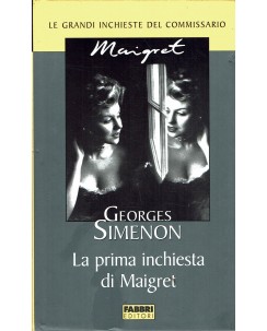 Le inchieste del commissario Maigret : prima inchiesta di Maigret ed. Fabri A42