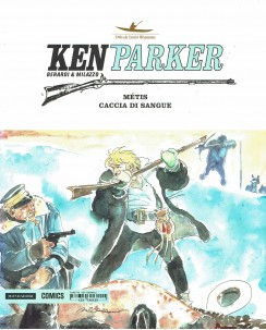 Ken Parker N. 35 Metis caccia di sangue di Berardi Milazzo ed. Mondadori FU26