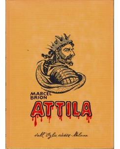 Collana storica : Attila di Brion ed. Dall'Oglio A10