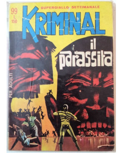 Kriminal n. 99 * Il Parassita * ed. Corno
