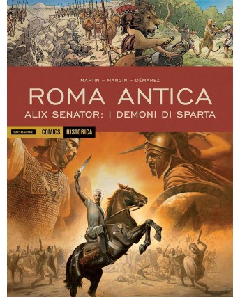 Historica 76 Roma antica Alix Senator 1 di Martin ROVINATO ed. Mondadori FU41