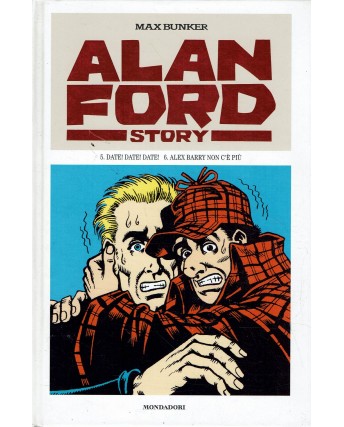 Alan Ford Story n. 3 date date date di Magnus e Bunker ed.Mondadori BO07