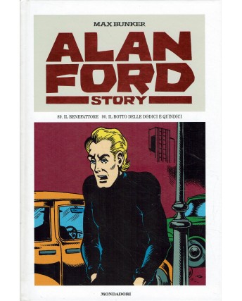 Alan Ford Story n.45 il benefattore di Magnus e Bunker ed.Mondadori BO07