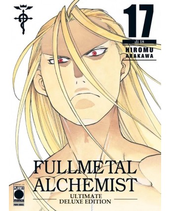 FullMetal Alchemist DELUXE 17 di Hiromu Arakawa NUOVO ed. Panini 