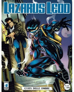 Lazarus Ledd n. 32 Gyjex delle Ombre di Vietti ed. Star Comics