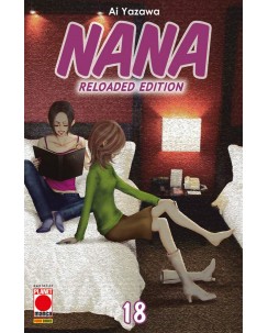 Nana RELOADED EDITION n.18 RISTAMPA NUOVO di Ai Yazawa ed. Panini	