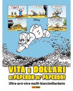Vita e Dollari di Paperon de Paperoni CARTONATO NUOVO ed. Panini FU43