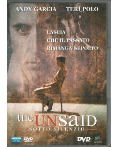 DVD the unsaid sotto silenzio con Andy Garcia EDITORIALE ITA USATO B11