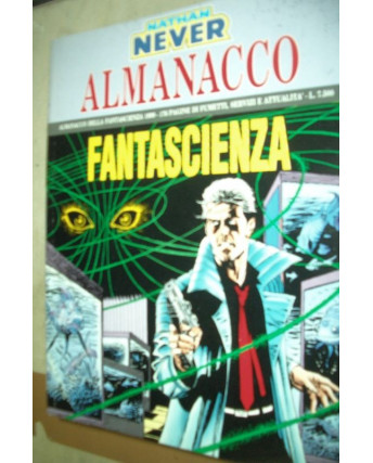 Almanacco Fantascienza 1999 Nathan Never ed.Bonelli