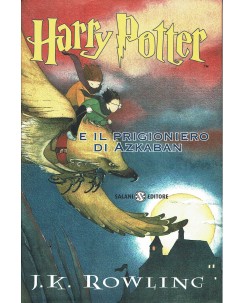 J. K. Rowling: Harry Potter e il prigioniero di Azkab 30 ristampa ed. Salani A04