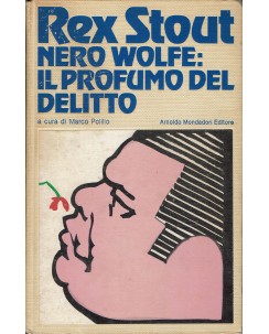 Rex Stout : Nero Wolfe il profumo del delitto ed. Omnibus Mondadori A82