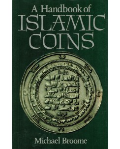 Micheal Broome : A handbook of islamic coins in LINGUA ORIGINALE ed. Seaby A33