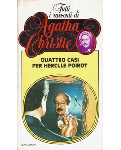 Racconti di Agatha Crisitie vol.  3 Quattro casi per Poirot ed. Mondadori A60