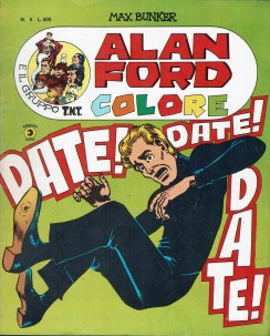 Alan Ford Colore n.  5 date ! date ! date ! di Max Bunker ed. Corno FU03