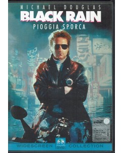 DVD BLACK RAIN PIOGGIA SPORCA con Michael Douglas ITA usato B23