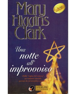 Mary Higgins Clark : una notte all'improvviso ed. Sperling A54