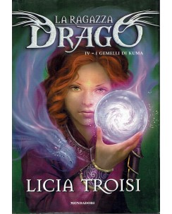 Licia Troisi : la ragazza Drago IV gemelli di Roma ed. Mondadori A54