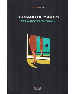 Romano De Marco : Se la notte ti cerca ed. Gedi La Repubblica Anima Noir 40 A98