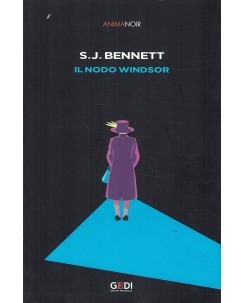 S. J. Bennet : Il Nodo Windsor ed. Gedi La Repubblica Anima Noir 14 A98