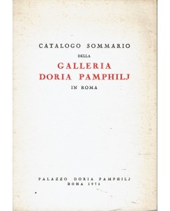 Catalogo sommario della galleria Dora Pamphilj in Roma ed. Arti Gr Tris 1975 A56
