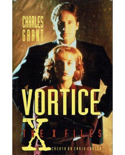 Charles Grant : Vortice The X Files ed. CDE A56