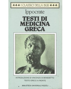 Ippocrate : Testi di Medicina Greca testo greco a fronte ed. BUR L440 1983 A55