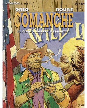 ETERNAUTA n.162 Comanche Il circo della vendetta ed. COMIC ART FU26