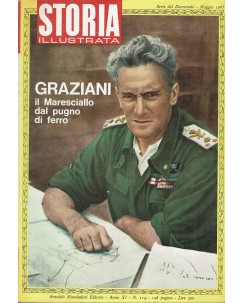 Storia Illustrata 114 mag 1967 Graziani il Maresciallo dal pugno di ferro FF00