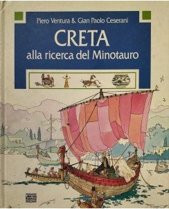Ventura Ceserani : Creta alla ricerca del Minotauro ed. Mondadori FF21