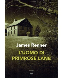 James Renner : L'uomo di Primrose Lane ed. Mondolibri A86