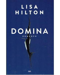 Lisa Hilton : Domina ed. Mondolibri A86