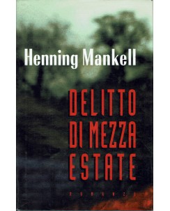 Henning Mankell : Delitto di mezza estate ed. Mondolibri A86
