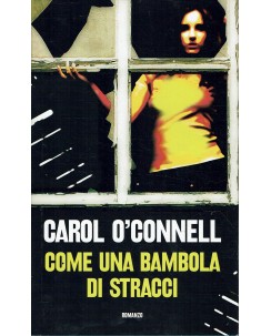 Carol O'Connell : Come una bambola di stracci ed. Mondolibri A86