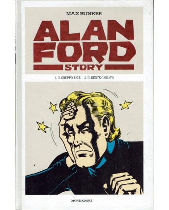 Alan Ford Story n. 1 gruppo T.N.T. di Magnus e Bunker ed.Mondadori BO07