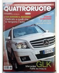 Quattroruote n. 637 Novembre 2008: Mercedes Glk Punto a metano ed. Domus