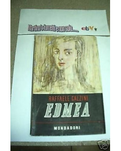 Raffaele Calzini: Edmea 1a ed.Mondadori 1945 A05