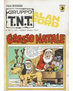 Alan Ford Gruppo TNT n. 42 Grasso Natale di Magnus Bunker ed. Corno BO03