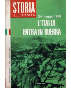 Storia Illustrata  90 mag 1965 L' Italia entra in guerra 1915 FF00